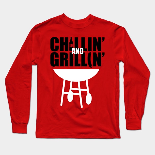 Chillin and Grillin Long Sleeve T-Shirt by NathanielF